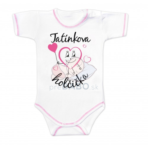 Body krátky rukáv s vtipným textom Baby Nellys, Tatínkova holčička, veľ. 80