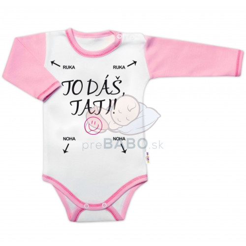 Body dlhý rukáv s vtipným textom Baby Nellys, To dáš Tati!, veľ. 74, holka