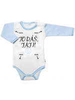 Body dlhý rukáv s vtipným textom Baby Nellys, To dáš Tati!, veľ. 80, chalan