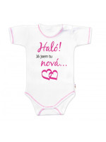 Body krátky rukáv s vtipným textom Baby Nellys, Haló! Já jsem tu nová, veľ. 74, holka