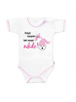 Body kr. rukáv s vtipným textom Baby Nellys, Když nespím já,tak nespí nikdo! vel. 74,holka
