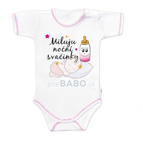 Body krátky rukáv s vtipným textom Baby Nellys, Miluju noční svačinky, veľ. 74, holka
