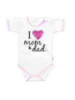Body krátky rukáv Baby Nellys, I love mom & dad, holka, veľ. 74