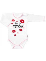 Body dlhý rukáv s vtipným textom Baby Nellys, Bola tu TETIČKA, veľ. 80