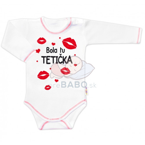 Body dlhý rukáv s vtipným textom Baby Nellys, Bola tu TETIČKA, veľ. 80