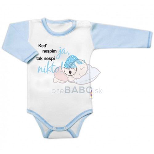 Body dl. rukáv s vtipným textom Baby Nellys, Keď nespím ja, tak nespí nikto, veľ. 86, kluk