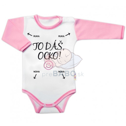 Body dlhý rukáv s vtipným textom Baby Nellys, TO DÁŠ OCKO, VEĽ. 68, holka