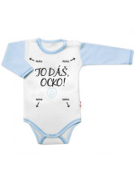 Body dlhý rukáv s vtipným textom Baby Nellys, TO DÁŠ OCKO, veľ. 86, kluk