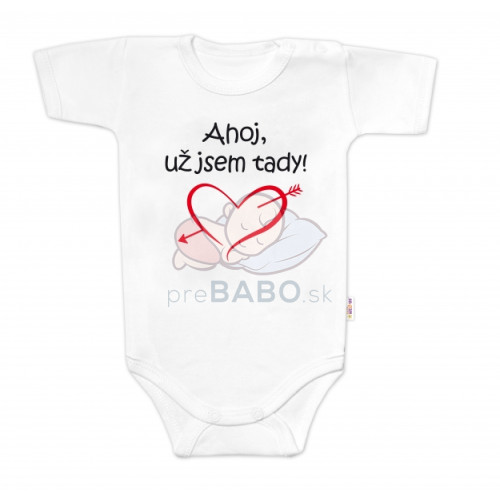 Body krátky rukáv s vtipným textom Baby Nellys, Ahoj už jsem tady! - biele, veľ. 80