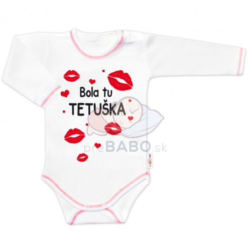 Body dlhý rukáv s vtipným textom Baby Nellys, Bola tu TETUŠKA, veľ. 86