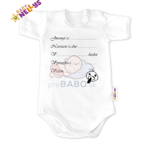 Baby Nellys Body Kr. rukáv vel. 74, biele - Narodil / a som sa ...